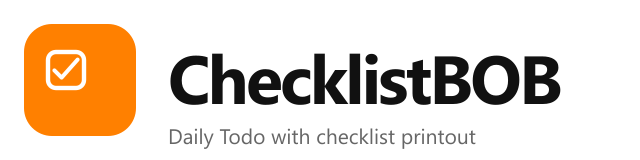 ChecklistBOB - Daily Todo with checklist printout